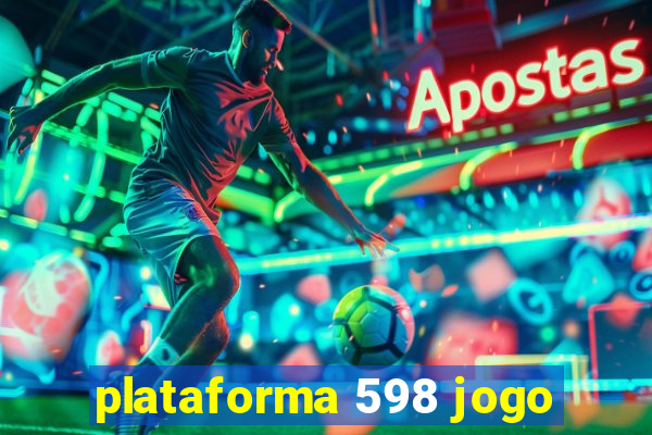 plataforma 598 jogo